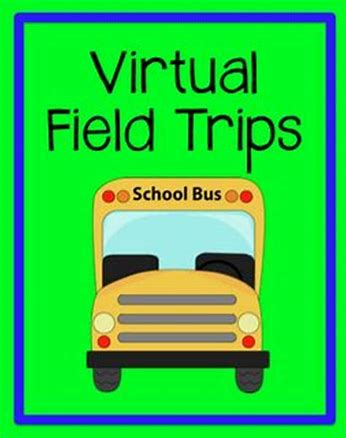Virtual Field Trip 